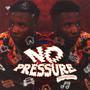 No Pressure