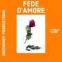 Fede D'Amore (Explicit)