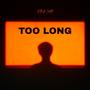 too long (Explicit)