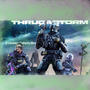 THRUDASTORM (feat. G & Liltwonn) [Explicit]