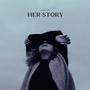 Her Story