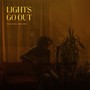 Lights Go Out - The Live Sessions