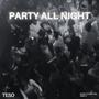 PARTY ALL NIGHT (feat. Mmeya) [Explicit]