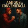 Amigos A Conveniencia