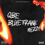 Sauce Godz Cypher, Vol. 1 (feat. BlueFrank, QBE 5K & Mezzy.1neway) [Explicit]