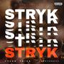 STRYK (feat. Tyler Trixx & Westend031) [Explicit]