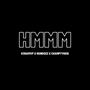 Hmmm (feat. Hundozz & Champtvgod) [Explicit]