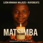 Matsimba (feat. Rayobeats)
