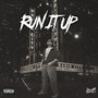 RUN IT UP (Explicit)