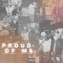 Proud of Me (Explicit)