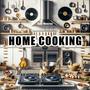 Home Cooking (Explicit)