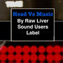 Head VS Music