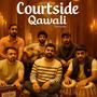 Courtside Qawali