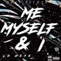 Me Myself And I (Explicit)