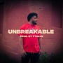 UNBREAKABLE (Explicit)