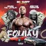 foulay (feat. Bourik The Latalay & Babyzoe Trapstar) [Explicit]