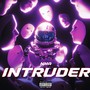 Intruder (Explicit)