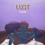 Lust (Explicit)