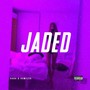 Jaded (Explicit)