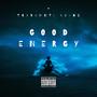 Good Energy (Explicit)