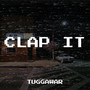 Clap It (Explicit)