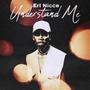 Understand Me (Explicit)