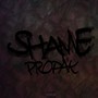 Shame (Explicit)