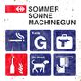 SOMMER, SONNE, MACHINE GUN (Explicit)