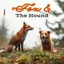 Fox And The Hound (Explicit)