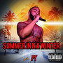 Summer Inna Winter (Explicit)