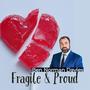 Fragile and Proud By Ben Norman Davies