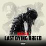 Last Dying Breed (Explicit)