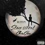 Stay silent (Explicit)