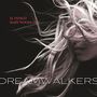 Dreamwalkers (Floating Between Ground and Sky)