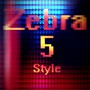 Zebra Style, Vol. 5