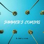 Summer's Coming