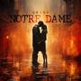 Notre Dame (Explicit)