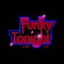 Funky Tonight