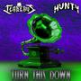 TURN THIS DOWN (Explicit)