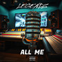 All Me (Explicit)