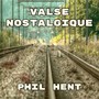 Valse Nostalgique