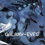 Galaxy-Eyes (Explicit)