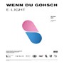 Wenn du gohsch (feat. Mario Metzger)