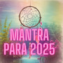 Mantra para 2025