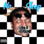 NO SLEEP (Challenge) [Explicit]