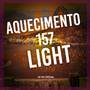 Aquecimento 157 Light