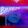 BANDAIDS