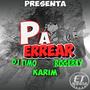 Pa Perrar (feat. Carim X Rogercy)