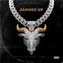 Jammed Up (Explicit)