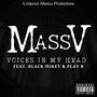 Voices In My Head (feat. Black Mikey & Play B) [Explicit]